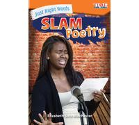 Just Right Words : Slam Poetry
