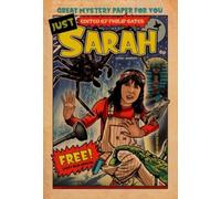 Just Sarah : More Than Fifty Years of a Doctor Who Companion