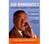 Just Say A Few Words: Written by Bob Monkhouse, 2004 Edition, Publisher: Virgin Books [Paperback]