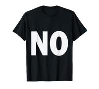 Just Say "NO" T-shirt T-Shirt