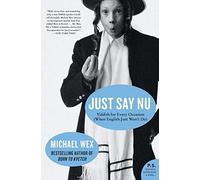 Just Say Nu: Yiddish for Every Occasion (When English Just Won't Do) (P.S.)