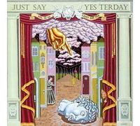 Just Say Yesterday (Just Say Yes, Vol. 6) by Various Artists