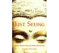 Just Seeing: Insight Meditation and Sense Perception