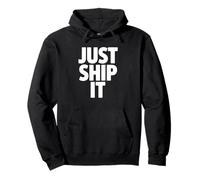 Just Ship It - Startup Founder Motivation Pullover Hoodie