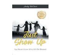 Just Show Up: You Never Know Who Will Be Blessed