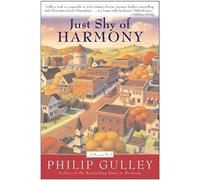 Just Shy of Harmony (Gulley, Philip) (Harmony Novel)