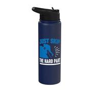 Just Skip the Hard Part - Bouldering Rock Climber Stainless Steel Insulated Water Bottle