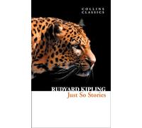 Just So Stories (Collins Classics)