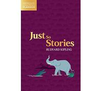 Just So Stories (HarperCollins Children’s Classics)