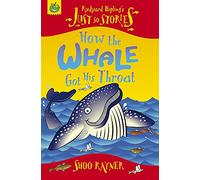 Just So Stories: How The Whale Got His Throat