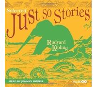 Just So Stories (Selected) (BBC Audio) by Kipling, Rudyard (2008)