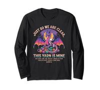 Just So We are Clear This Yarn is Mine Dragon Colorful Long Sleeve T-Shirt
