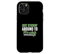 Just Stickin' Around To Worship A Christian Worship Drummer Case for iPhone 11 Pro