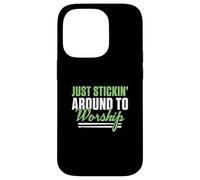 Just Stickin' Around To Worship A Christian Worship Drummer Case for iPhone 14 Pro