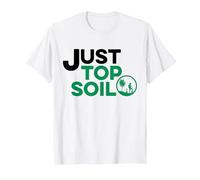 Just Stop Oil Environmental Climate Change Just Top Soil T-Shirt, Men, White, Small