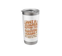 Just Teacher Sipping Tea Teaching Tea Drinker School Teacher Stainless Steel Insulated Tumbler