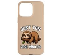 Just Ten More Minutes Funny Quote Cute Sleepy Sloth Lover Case for iPhone 15 Pro Max