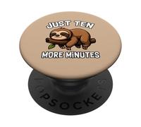 Just Ten More Minutes Funny Quote Cute Sleepy Sloth Lover PopSockets Adhesive PopGrip