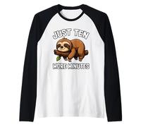 Just Ten More Minutes Funny Quote Cute Sleepy Sloth Lover Raglan Baseball Tee