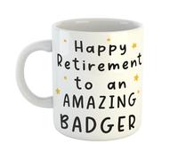 Just The Shirt Happy Retirement to an Amazing Badger Ceramic Mug Gift for a Retired Badger