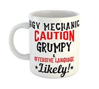 Just The Shirt HGV Mechanic Caution Grumpy and Offensive Language Likely Ceramic White Mug
