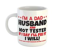 Just The Shirt I'm a Dad Husband and Mot Tester If I Say I'll Fix It I Will You Don't Have to Keep Reminding Me Every 6 Months Mug