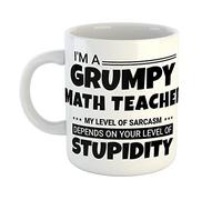 Just The Shirt I'm a Grumpy Math Teacher My Level of Sarcasm Depends on Your Level of Stupidity White Ceramic Hand Printed Mug
