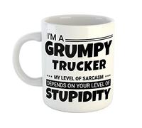 Just The Shirt I'm a Grumpy Trucker My Level of Sarcasm Depends on Your Level of Stupidity White Ceramic Hand Printed Mug