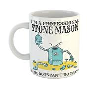 Just The Shirt I'm A Professional Stone Mason Ai Robots Cant Do That Mug with Broken Robot Gift for Professionals, 11 oz Ceramic Mug
