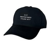 Just The Shirt is It Amateur Radio O'Clock Yet? Funny Baseball Cap Gift Black