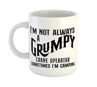 Just The Shirt Personalised I'm Not Always A Grumpy Crane Operator Sometimes I'm Camping White Mug