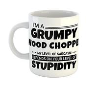 Just The Shirt Personalised Mug I'm a Grumpy Wood Chopper My Level of Sarcasm Depends on Your Level of Stupidity White Ceramic Customised Hand Printed Mug
