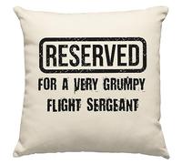 Just The Shirt Reserved For a Very Grumpy Flight Sergeant 45cm x 45cm Decorative Cotton Cushion