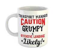 Just The Shirt Transport Manager Caution Grumpy and Offensive Language Likely Ceramic White Mug