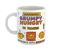 Just The Shirt Warning Hungry Grumpy Pe Teacher Approach with Snacks Funny Ceramic Mug Gift for Work Colleagues, Retirement, Birthdays, or Office Humour