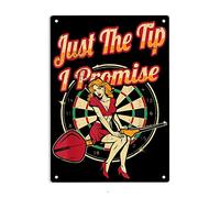 Just The Tip I Promise Darts Player Gifts Sexy Pinup Girl Signs, Darts Sexy Pinup Girl Poster For Home Office Bedroom Man Cave Wall Decor Plaque Signch Wall Decor Poster Metal Sign 8X12 Inches