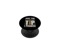 Just The Tip I Promise Funny Gun Owner Design PopSockets Adhesive PopGrip