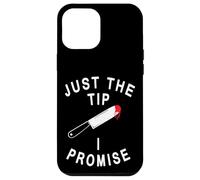 Just The Tip I Promise Funny Halloween Saying Case for iPhone 12 Pro Max