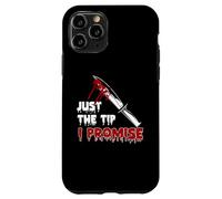 Just The Tip I Promise Funny Horror Halloween Costume Case for iPhone 11 Pro