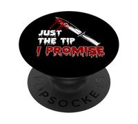Just The Tip I Promise Funny Horror Halloween Costume PopSockets Adhesive PopGrip
