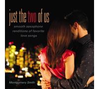 Just the Two of Us By Montgomery Smith