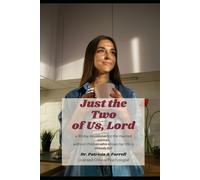 Just the Two of Us, Lord: Book 2: Wholly Her Devotional