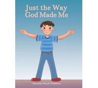 Just the Way God Made Me