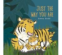 Just the Way You Are - NEW Emma Dodd 2024