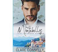 Just This One Summer: A billionaire forbidden love romance... (The Montebellos)