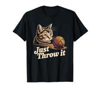 Just Throw It Cat Meme Funny Kitty Memes Funny Kitty Cats T-Shirt