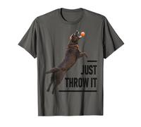 Just Throw It Funny Black Labrador Retriever Dog Lovers T-Shirt