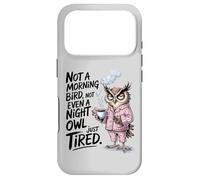 Just Tired Owl & Coffee, Not a Morning Bird, Not a Night Owl Case for iPhone 17 Pro