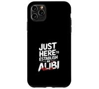 Just To Establish An Alibi True Crime Case for iPhone 11 Pro Max