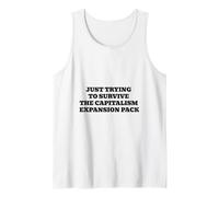 Just Trying to Survive The Capitalism Expansion Pack Tank Top